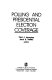 Polling and presidential election coverage / Paul J. Lavrakas, Jack K. Holley, editors.