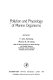 Pollution and physiology of marine organisms / edited by F. John Vernberg, Winona B. Vernberg.