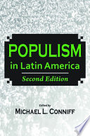 Populism in Latin America / edited by Michael L. Conniff ; preface by Kenneth Roberts.