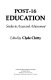 Post-16 education : studies in access and achievement / edited by Clyde Chitty.