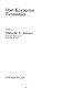 Post-Keynesian economics / edited by Malcolm C. Sawyer.