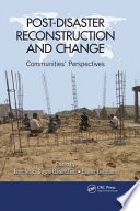 Post-disaster reconstruction and change : communities' perspectives / edited by Jennifer E. Duyne Barenstein, Esther Leemann.
