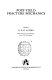 Post-yield fracture mechanics / edited by D.G.H. Latzko.