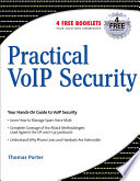 Practical VoIP security Thomas Porter ... [et al.].