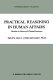 Practical reasoning in human affairs : studies in honor of Chaim Perelman / edited by James L. Golden and Joseph J. Pilotta.