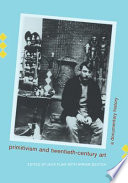 Primitivism and twentieth-century art : a documentary history / edited by Jack Flam with Miriam Deutch.