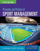 Principles and practice of sport management / edited by Lisa P. Masteralexis, JD, Carol A. Barr, PhD, Mary A. Hums, PhD.