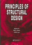 Principles of structural design / edited by Wai-Fah Chen, Eric M. Lui.
