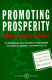 Promoting prosperity : a business strategy for Britain / report of the Commission on Public Policy and British Business.