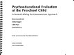Psychoeducational evaluation of the preschool child : a manual utilizing the Haeussermann approach.