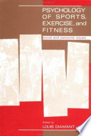Psychology of sports, exercise, and fitness : social and personal issues / edited by Louis Diamant.