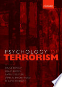 Psychology of terrorism / edited by Bruce Bongar ... [et al.].