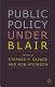 Public policy under Blair / edited by Stephen P. Savage and Rob Atkinson.