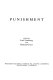 Punishment : selected readings / edited by Joel Feinberg and Hyman Gross.