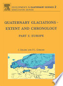 Quaternary glaciations extent and chronology . edited by J. Ehlers, P.L. Gibbard.