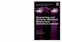 Quenching and cooling, residual stress and distortion control JAI guest editors, Lauralice C.F. Canale, Michiharu Narazaki.