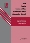 RILEM technical recommendations for the testing and use of construction materials / RILEM.
