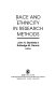 Race and ethnicity in research methods / John H. Stanfield, Rutledge M. Dennis, editors.