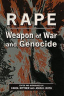 Rape : weapon of war and genocide / edited and introduced by Carol Rittner and John K. Roth.