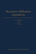 Reaction-diffusion equations / edited by K.J. Brown and A.A. Lacey.