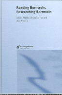 Reading Bernstein, researching Bernstein / edited by Brian Davies, Johan Muller and Ana Morais.