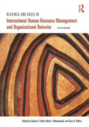 Readings and cases in international human resource management and organizational behavior / edited by Gunter K. Stahl, Mark E. Mendenhall, and Gary R. Oddou.