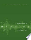 Readings in machine translation / edited by Sergei Nirenburg, Harold Somers and Yorick Wilks.