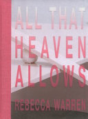 Rebecca Warren : new and recent works / [edited by Fergal Stapleton and Enrico Tassi].