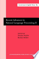 Recent advances in natural language processing II : selected papers from RANLP'97 / edited by Nicolas Nicolov, Ruslan Mitkov.
