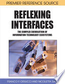 Reflexing interfaces the complex coevolution of information technology ecosystems / [edited by] Franco F. Orsucci, Nicoletta Sala.