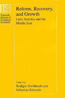 Reform, recovery and growth : Latin America and the Middle East / edited by Rudiger Dornbusch and Sebastian Edwards.