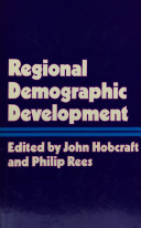 Regional demographic development / edited by John Hobcraft and Philip Rees.