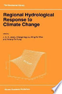 Regional hydrological response to climate change / edited by J.A.A. Jones ...[et al.].