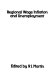Regional wage inflation and unemployment / edited by R. L. Martin.