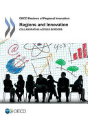 Regions and innovation : collaborating across borders.