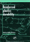 Reinforced plastics durability / edited by Geoffrey Pritchard.