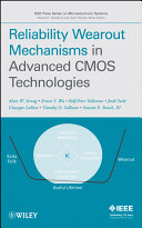 Reliability wearout mechanisms in advanced CMOS technologies / Alvin W. Strong ... [et al.].