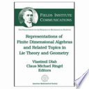 Representations of finite dimensional algebras and related topics in Lie theory and geometry / Vlastimil Dlab, Claus Michael Ringel, editors.