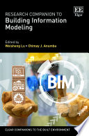Research companion to building information modeling Weisheng Lu, Chimay J. Anumba.