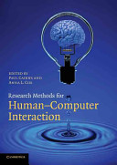 Research methods for human-computer interaction / edited by Paul Cairns and Anna L. Cox.