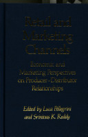 Retail and marketing channels : economic and marketing perspectives on producer-distributor relationships / edited by Luca Pellegrini and Srinivas K. Reddy.