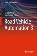Road vehicle automation. Gereon Meyer, Sven Beiker, editors.