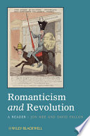 Romanticism and revolution : a reader / edited by Jon Mee and David Fallon.