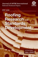 Roofing research and standards development. JAI guest editor, Walter J. Rossiter.