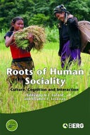 Roots of human sociality : culture, cognition and interaction / edited by N.J. Enfield and Stephen C. Levinson.