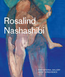 Rosalind Nashashibi : an overflow of passion and sentiment / Priyesh Mistry (curator) with contributions form Daniel F. Herrmann and Andrew Parkinson.