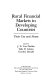 Rural financial markets in developing countries : their use and abuse / edited by J.D. Von Pischke, Dale W. Adams, Gordon Donald.