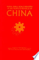 Rural small-scale industry in the People's Republic of China / edited by Dwight Perkins, chairman.
