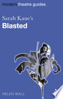 Sarah Kane's Blasted / Helen Iball.