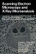 Scanning electron microscopy and X-ray microanalysis : a text for biologists, materials scientists, and geologists / Joseph I. Goldstein ... (et al.).
